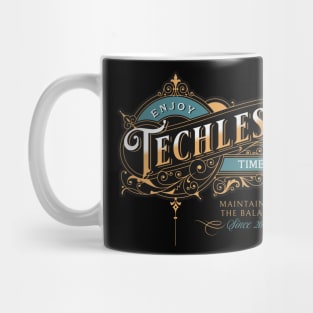 Enjoy Techless Time TShirt Mug